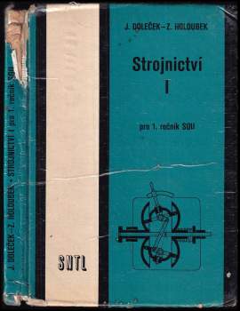 Strojnictví I pro 1. ročník středních odborných učilišť