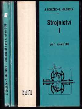 Strojnictví I pro 1. ročník středních odborných učilišť
