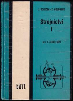 Strojnictví I pro 1. ročník středních odborných učilišť
