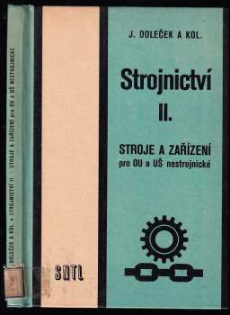 Josef Doleček: Strojnictví II