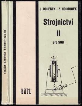 Zdeněk Holoubek: Strojnictví II