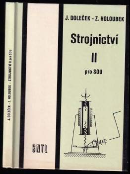 Zdeněk Holoubek: Strojnictví II