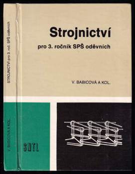Viera Babicová: Strojnictví pro 3. ročník SPŠ oděvních