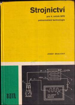 Strojnictví pro 4. ročník střední průmyslové školy potravinářské technologie
