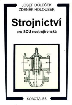Strojnictví pro střední odborná učiliště nestrojírenská