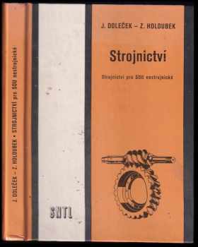 Strojnictví pro střední odborná učiliště nestrojírenská