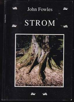 John Fowles: Strom