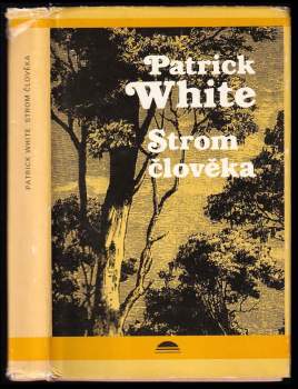 Patrick White: Strom člověka