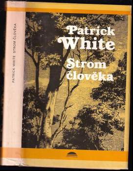 Patrick White: Strom člověka