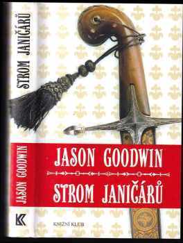 Jason Goodwin: Strom janičárů