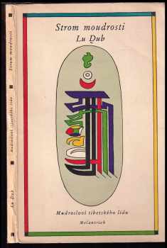 Strom moudrosti : mudrosloví tibetského lidu - Nágárdžuna (1952, Melantrich) - ID: 1160893