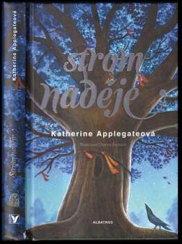 Katherine Applegate: Strom naděje
