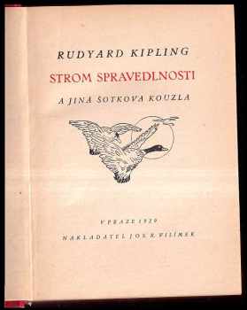 Rudyard Kipling: Strom spravedlnosti a jiná Šotkova kouzla