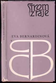 Eva Bernardinová: Strom z ráje