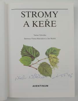 Václav Větvička: Stromy a keře