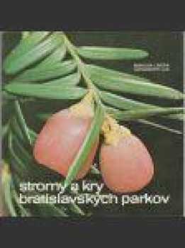 Stromy a kry bratislavských parkov