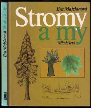 Stromy a my