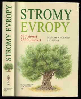 Margot Spohn: Stromy Evropy