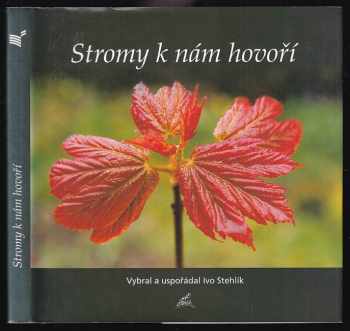 Stromy k nám hovoří