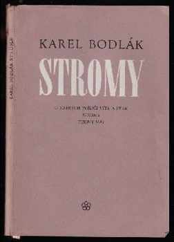 Stromy - Karel Bodlák (1969, Růže) - ID: 498757