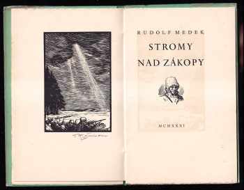 Rudolf Medek: Stromy nad zákopy