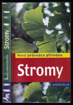 Nový průvodce přírodou - Stromy