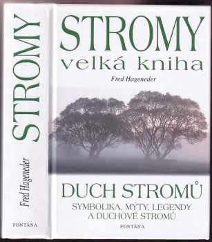 Fred Hageneder: Velká kniha stromů