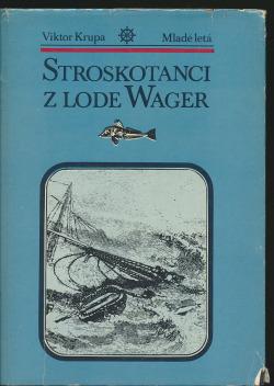 Stroskotanci z lode Wager