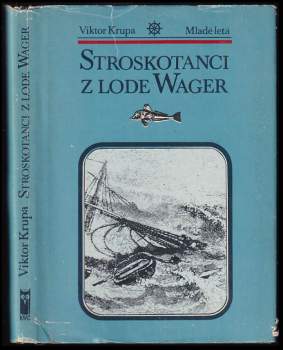 Stroskotanci z lode Wager
