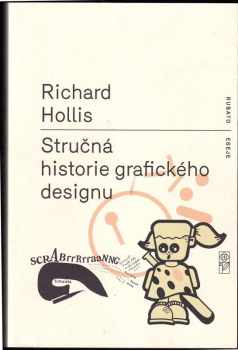 Richard Hollis: Stručná historie grafického designu