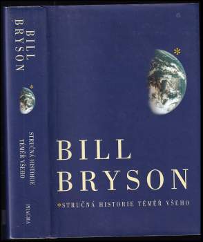 Stručná historie téměř všeho - Bill Bryson (2003, Pragma) - ID: 3087946