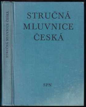 Stručná mluvnice česká - Bohuslav Havránek, Alois Jedlička (1979, Státní pedagogické nakladatelství) - ID: 96379