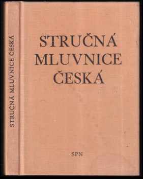 Stručná mluvnice česká - Bohuslav Havránek, Alois Jedlička (1981, Státní pedagogické nakladatelství) - ID: 73287