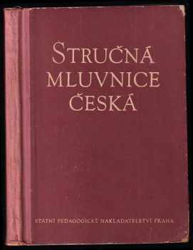 Bohuslav Havránek: Stručná mluvnice česká pro školy všeobecně vzdělávací a pedagogické