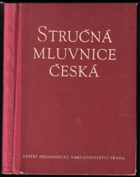 Stručná mluvnice česká pro školy všeobecně vzdělávací a pedagogické