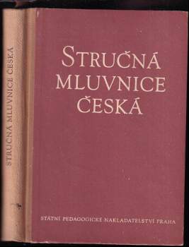 Stručná mluvnice česká pro školy všeobecně vzdělávací a pedagogické