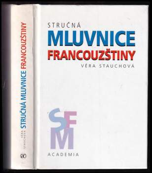 Věra Stauchová: Stručná mluvnice francouzštiny