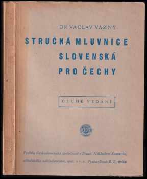 Václav Vážný: Stručná mluvnice slovenská pro Čechy