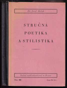 Josef Holub: Stručná poetika a stilistika se zřetelem k čítankám pro ústavy učitelské