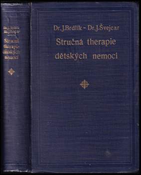 Stručná therapie dětských nemocí pro lékaře a mediky