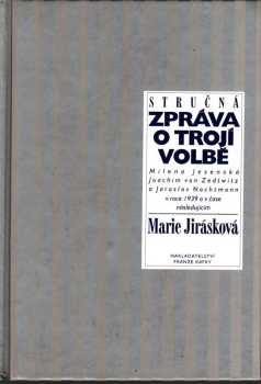Stručná zpráva o trojí volbě