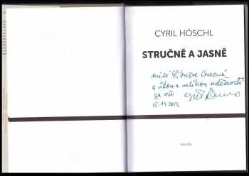 Cyril Höschl: Stručně a jasně