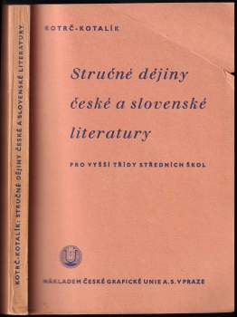 Stručné dějiny české a slovenské literatury pro vyšší třídy středních škol