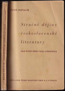 Stručné dějiny československé literatury pro vyšší třídy škol středních