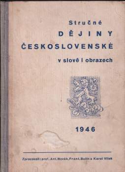 Ant Novák: Stručné dějiny československé v slově i obrazech