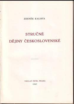 Zdeněk Kalista: Stručné dějiny československé