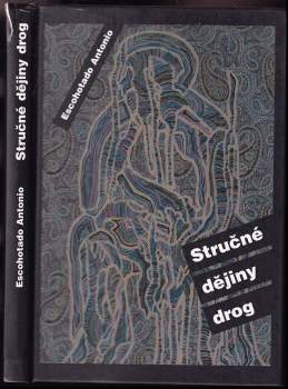 Stručné dějiny drog