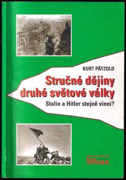 Kurt Pätzold: Stručné dějiny druhé světové války