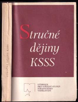 Stručné dějiny Komunistické strany Sovětského svazu