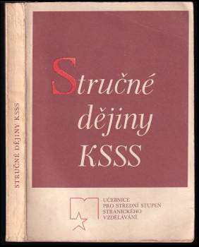 Stručné dějiny Komunistické strany Sovětského svazu